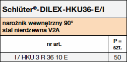 Schlüter®-DILEX-HKU36-E/I